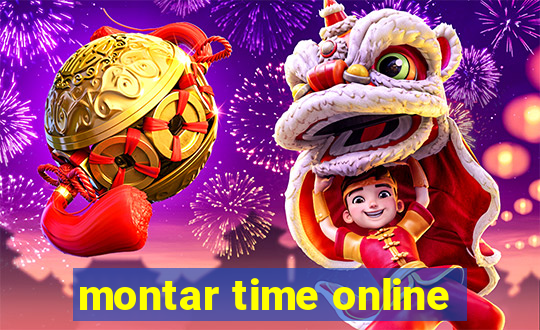 montar time online